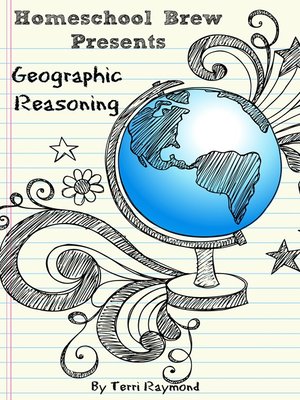 cover image of Geographic Reasoning (Seventh Grade Social Science Lesson, Activities, Discussion Questions and Quizzes)